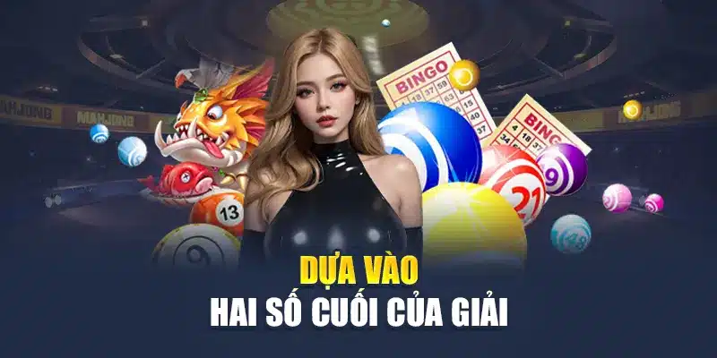 Dựa vào hai số cuối của giải